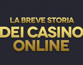 La storia dei casino online