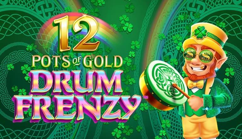 Slot 12 Pots of Gold Drum Frenzy