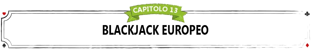 VARIANTI DELLE REGOLE TRADIZIONALI DEL BLACKJACK