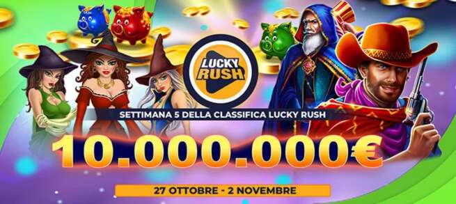 Lucky Rush 10.000.000€ - Settimana 5