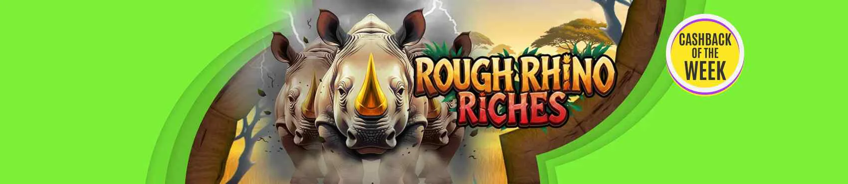 Rough Rhino Riches
