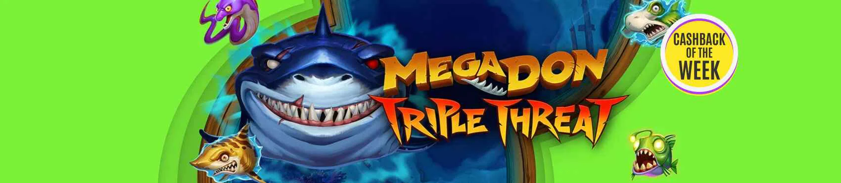 Mega Don Triple Threat