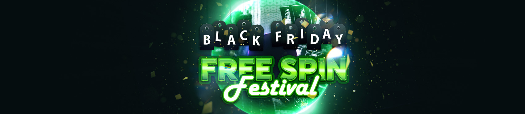 Black Friday Free Spin Festival 2024