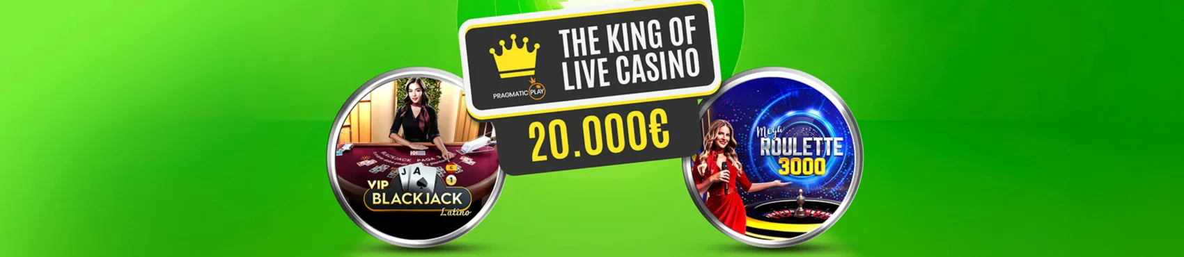 The King of Live Casino 20k