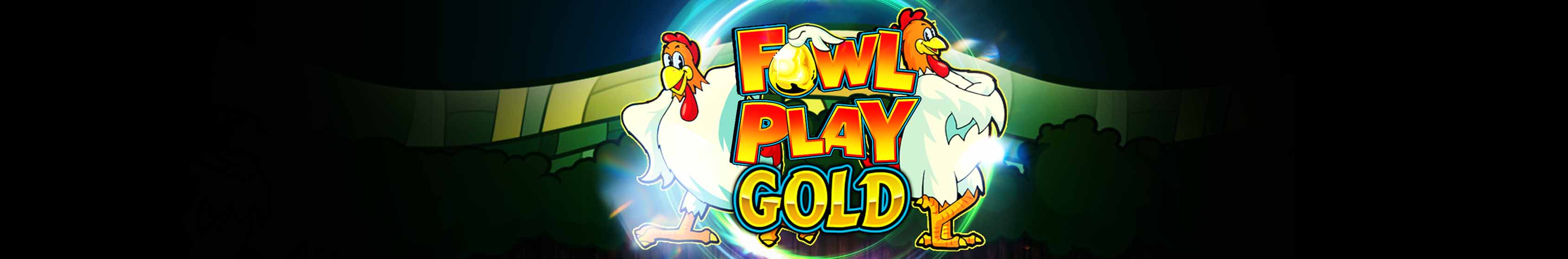 Fowl Play Gold